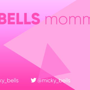 Micky Bells โ๏ธ Mommy photo