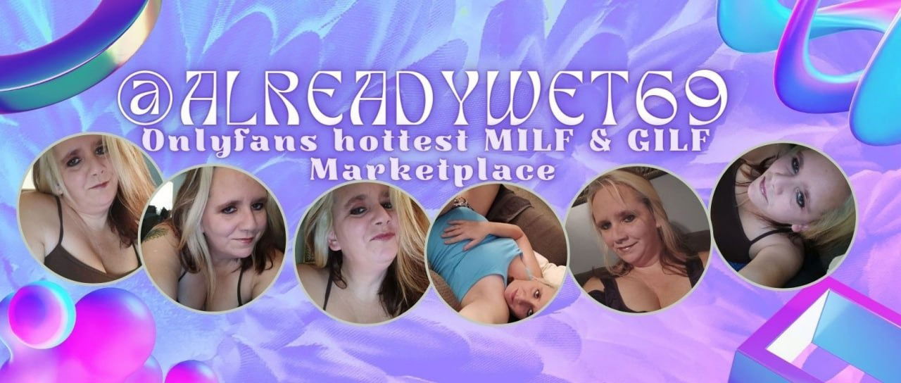 alreadywet69/promos 21K PLUS photo